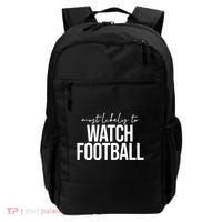 Most Likely To Watch Football Funny Backpack thumb 0