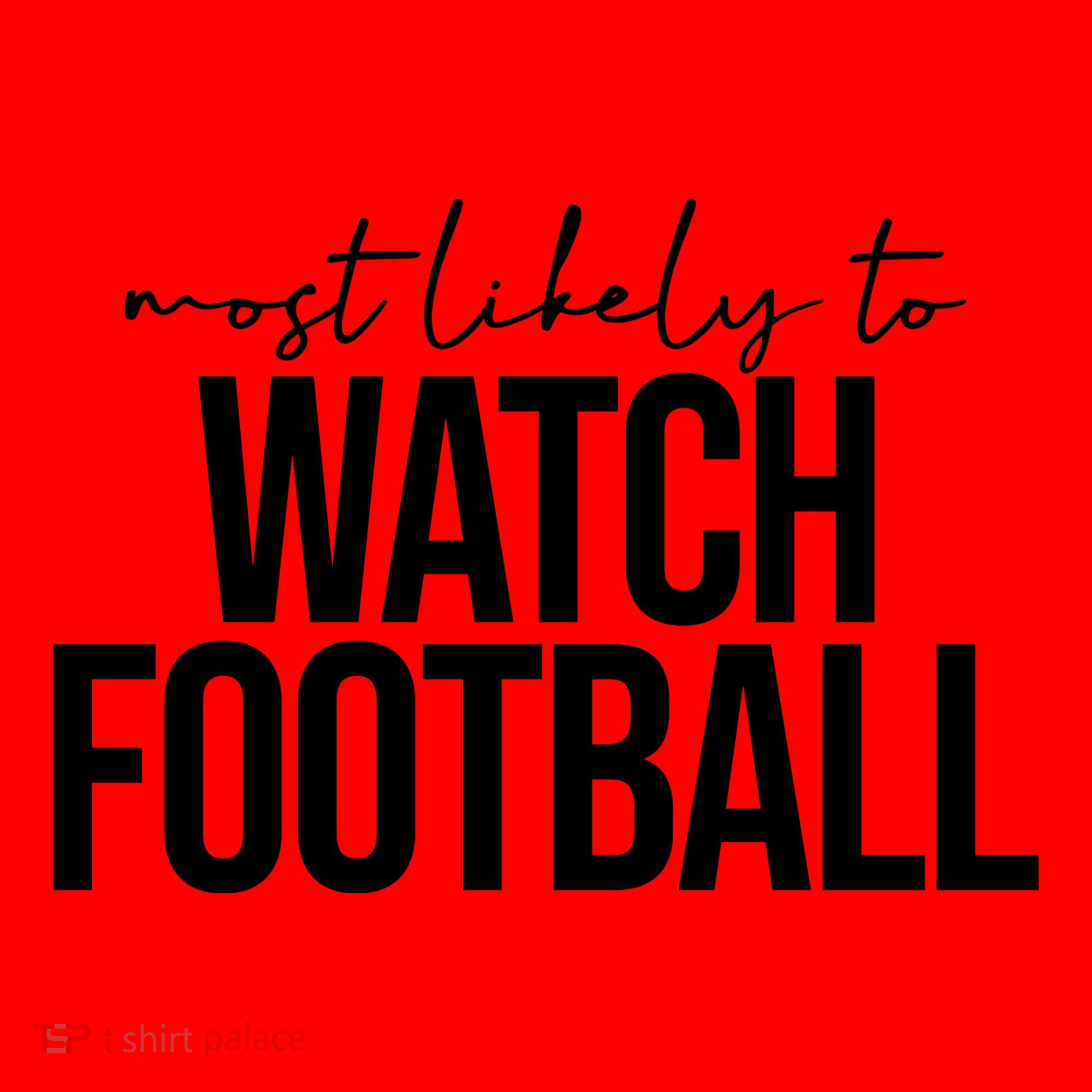 Most Likely To Watch Football Funny Santa Hat