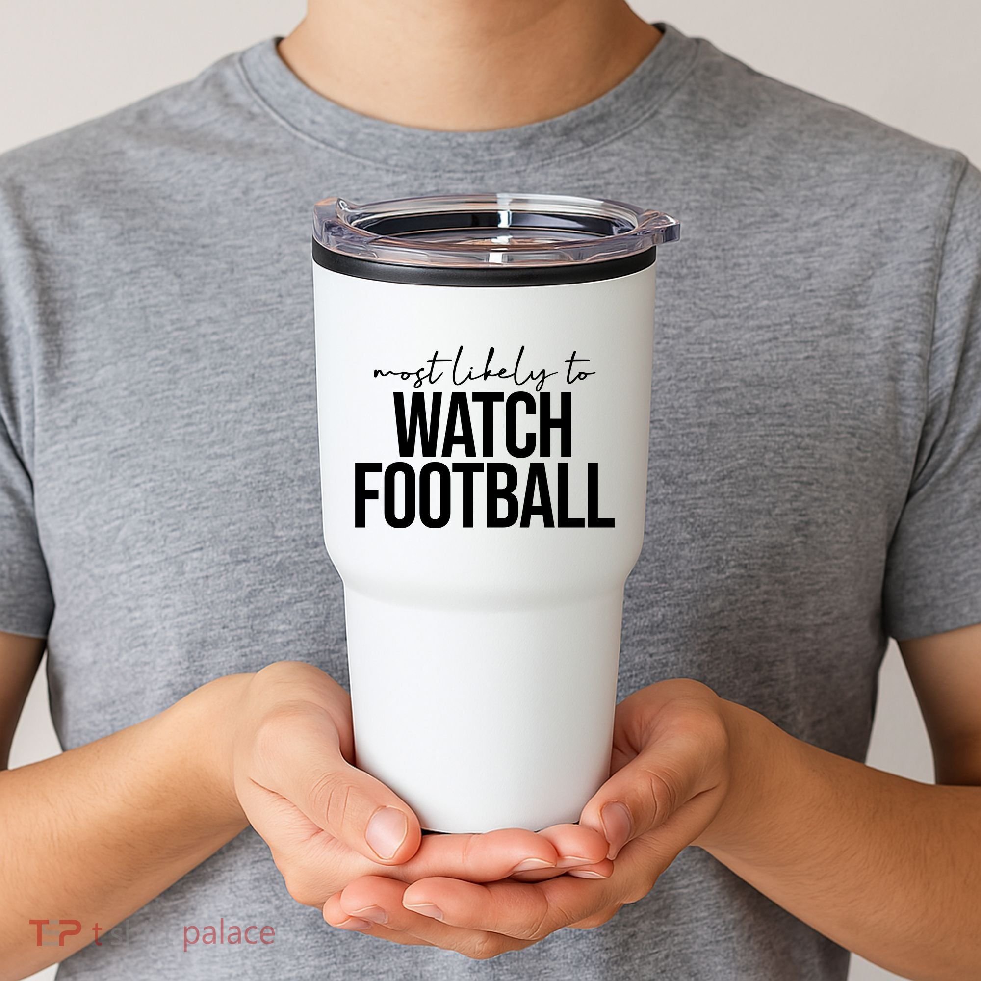 Most Likely To Watch Football Funny Tumbler