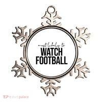 Most Likely To Watch Football Funny Ornament thumb 0