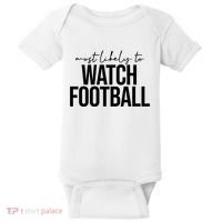 Most Likely To Watch Football Funny Baby Bodysuit thumb 0