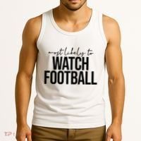 Most Likely To Watch Football Funny Tank Top thumb 3