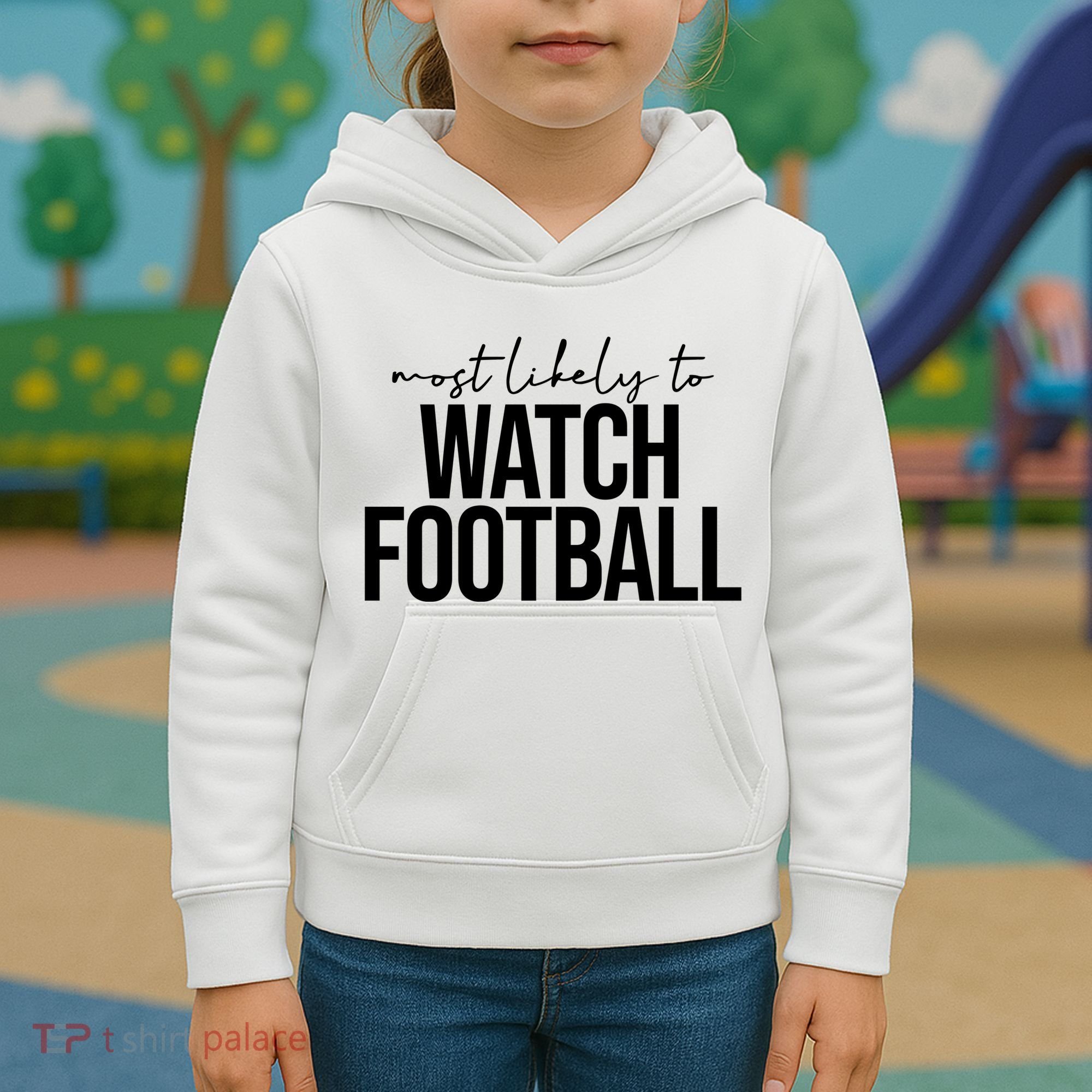 Most Likely To Watch Football Funny Kids Hoodie