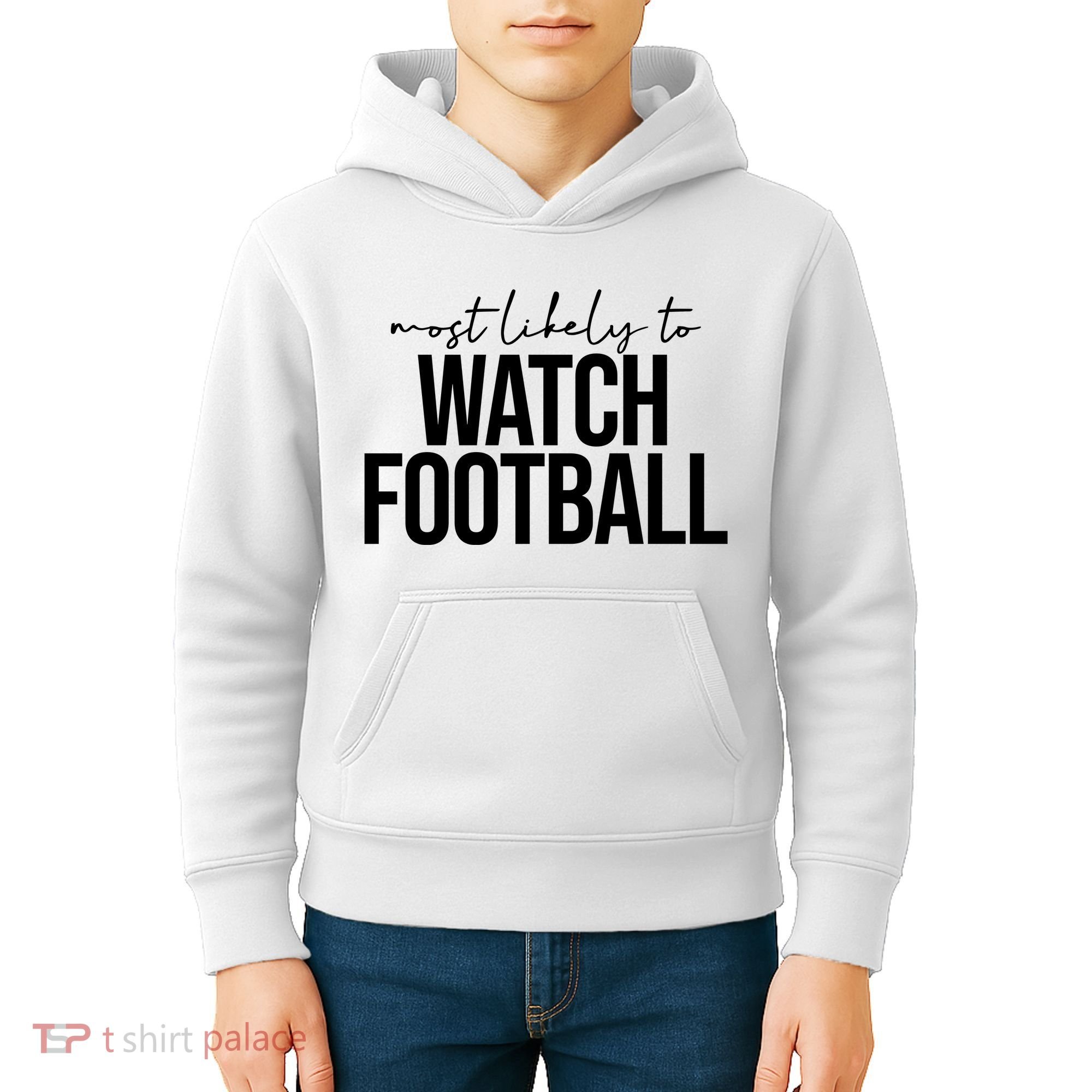 Most Likely To Watch Football Funny Kids Hoodie