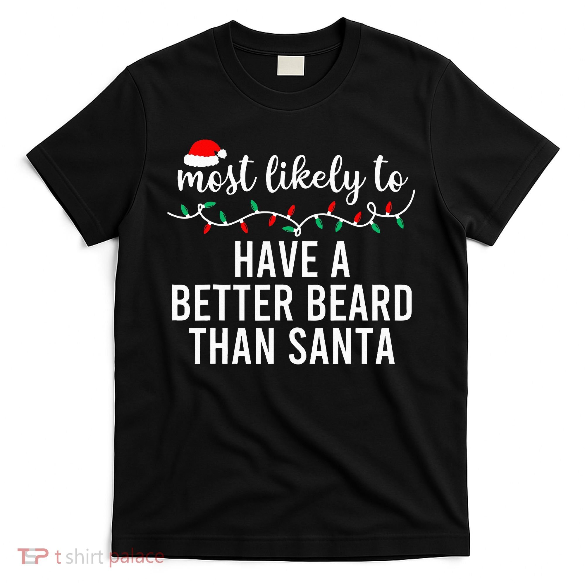 Most Likely To Christmas Matching Family Pajamas Funny T-Shirt