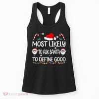 Most Likely To Ask Santa To Define Good Family Christmas Women's Tank Top thumb 0