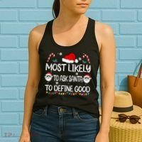 Most Likely To Ask Santa To Define Good Family Christmas Women's Tank Top thumb 2