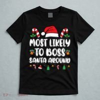 Most Likely To Boss Santa Around Christmas Family Pajamas T-Shirt thumb 5