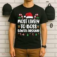 Most Likely To Boss Santa Around Christmas Family Pajamas T-Shirt thumb 6