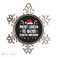 Most Likely To Boss Santa Around Christmas Family Pajamas Ornament thumb 0