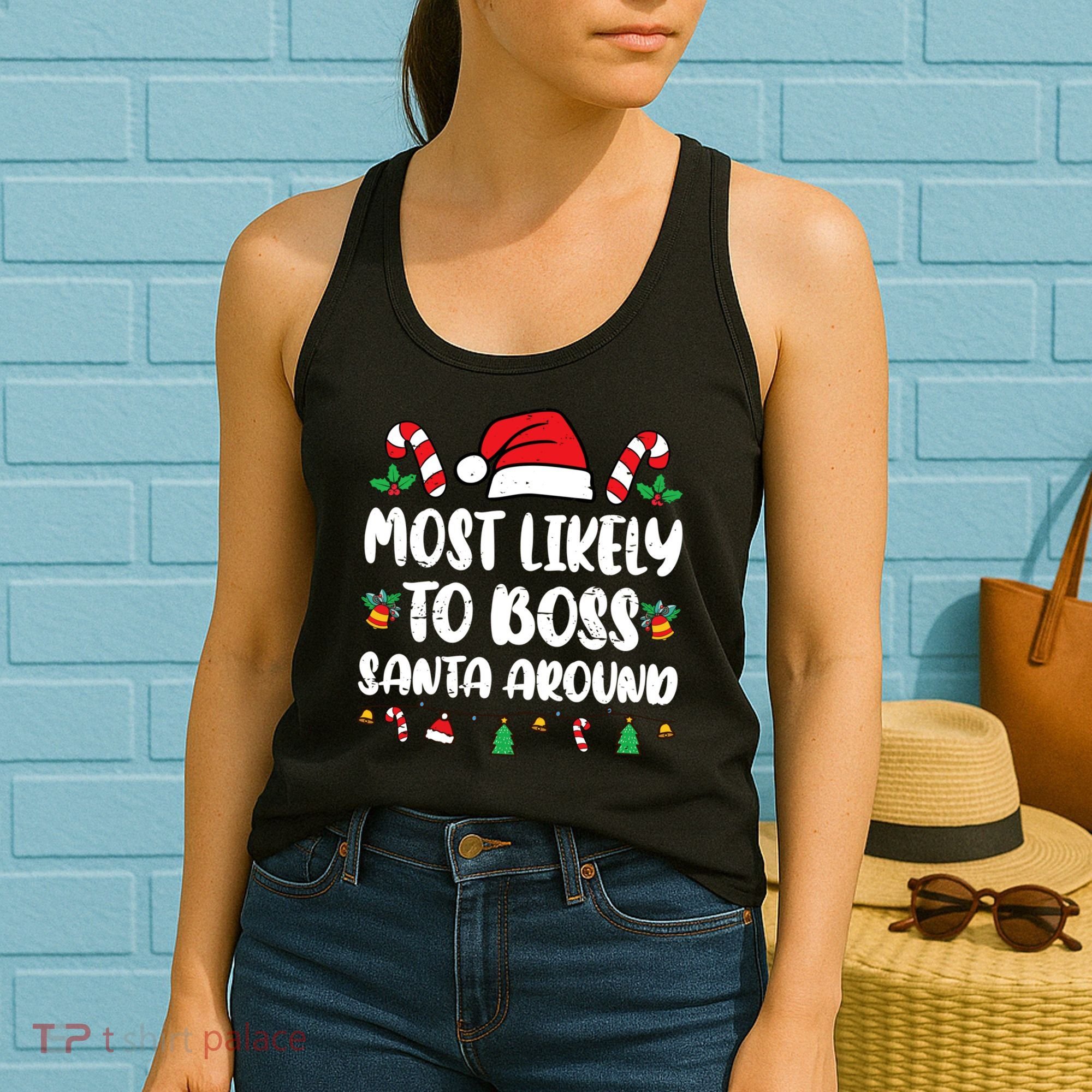 Most Likely To Boss Santa Around Christmas Family Pajamas Women's Tank Top