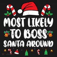 Most Likely To Boss Santa Around Christmas Family Pajamas Women's Long Sleeve Shirt thumb 2
