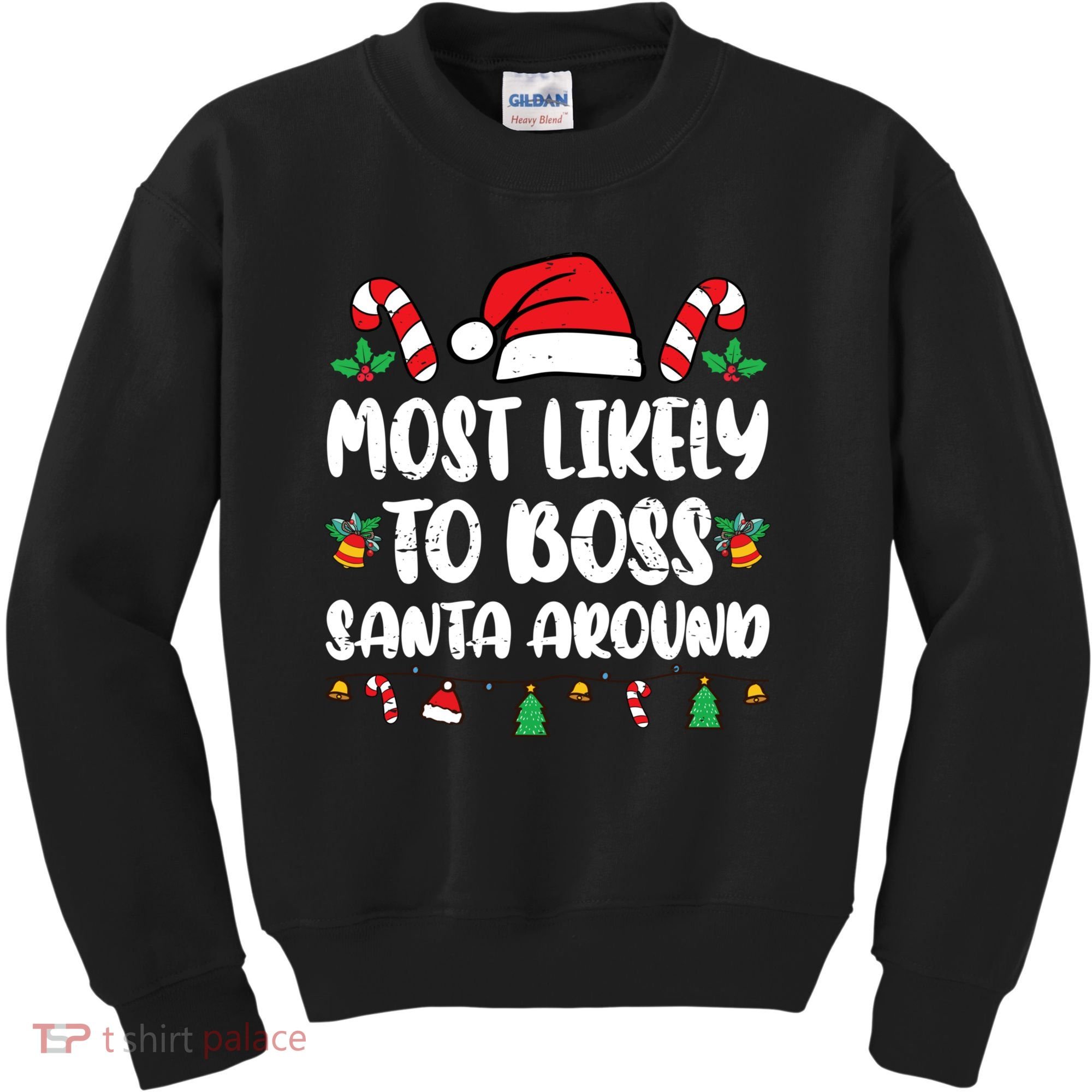 Most Likely To Boss Santa Around Christmas Family Pajamas Kids Sweatshirt