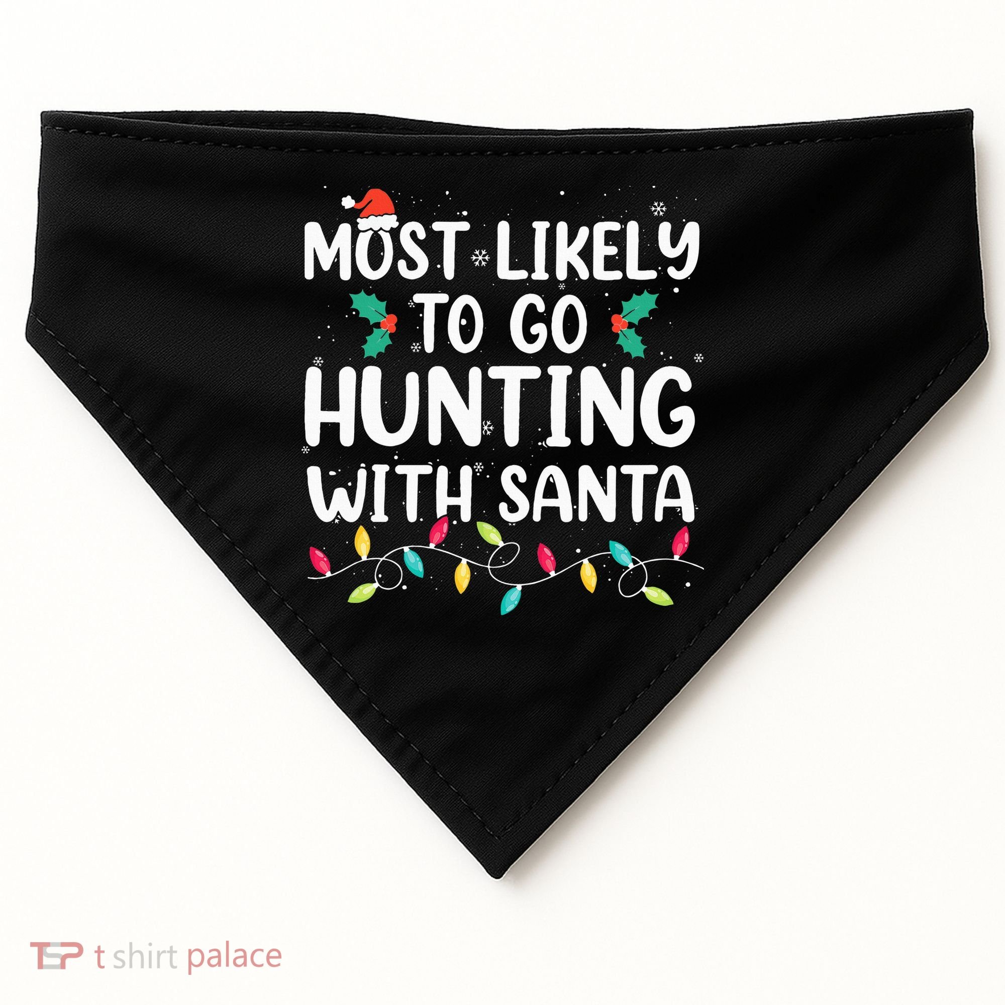 Most Likely To Go Hunting With Santa Hunt Christmas Pajama USA-Made Doggie Bandana