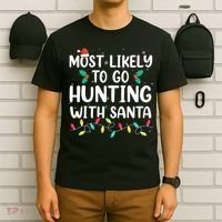Most Likely To Go Hunting With Santa Hunt Christmas Pajama T-Shirt thumb 6