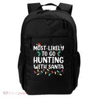 Most Likely To Go Hunting With Santa Hunt Christmas Pajama Backpack thumb 0