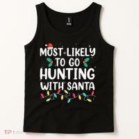 Most Likely To Go Hunting With Santa Hunt Christmas Pajama Tank Top thumb 2