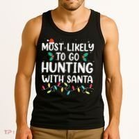 Most Likely To Go Hunting With Santa Hunt Christmas Pajama Tank Top thumb 3