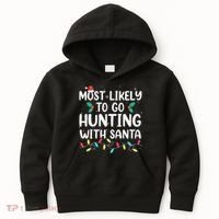 Most Likely To Go Hunting With Santa Hunt Christmas Pajama Kids Hoodie thumb 0