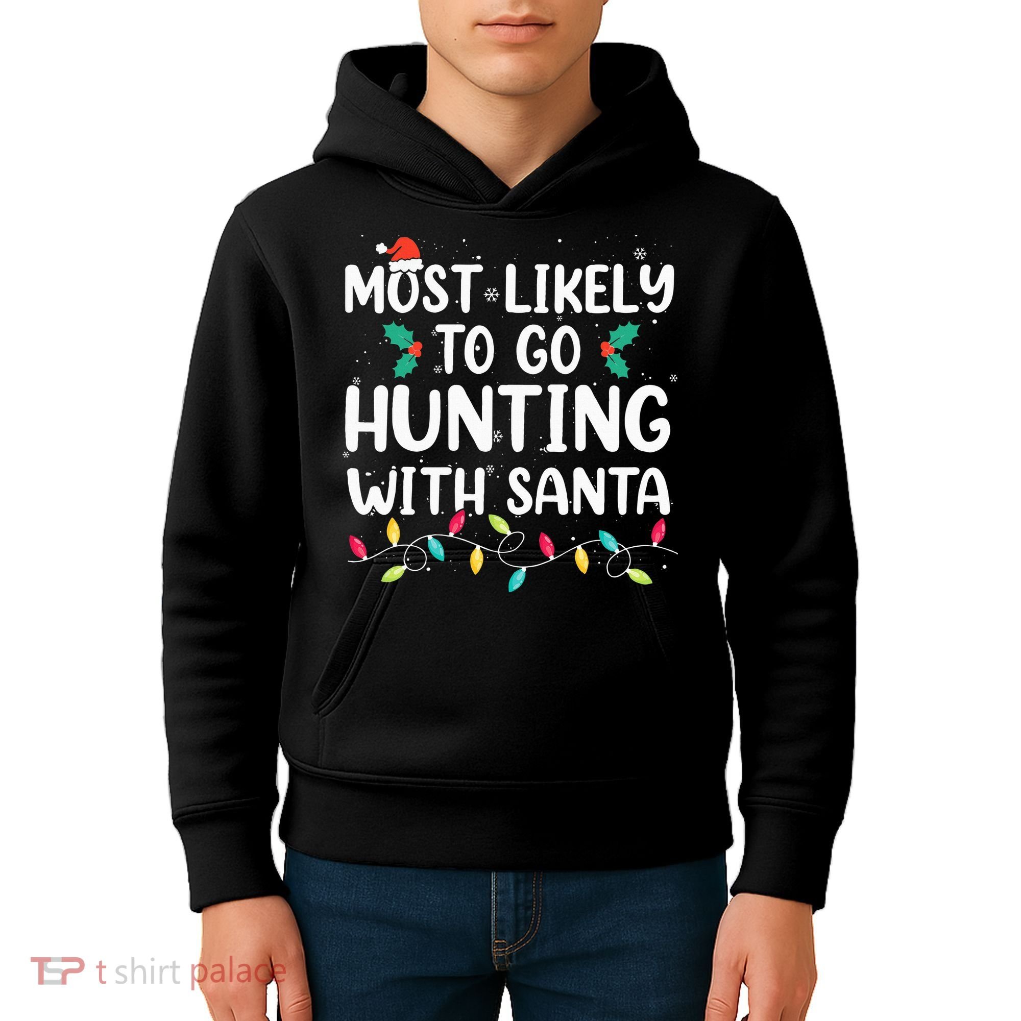 Most Likely To Go Hunting With Santa Hunt Christmas Pajama Kids Hoodie