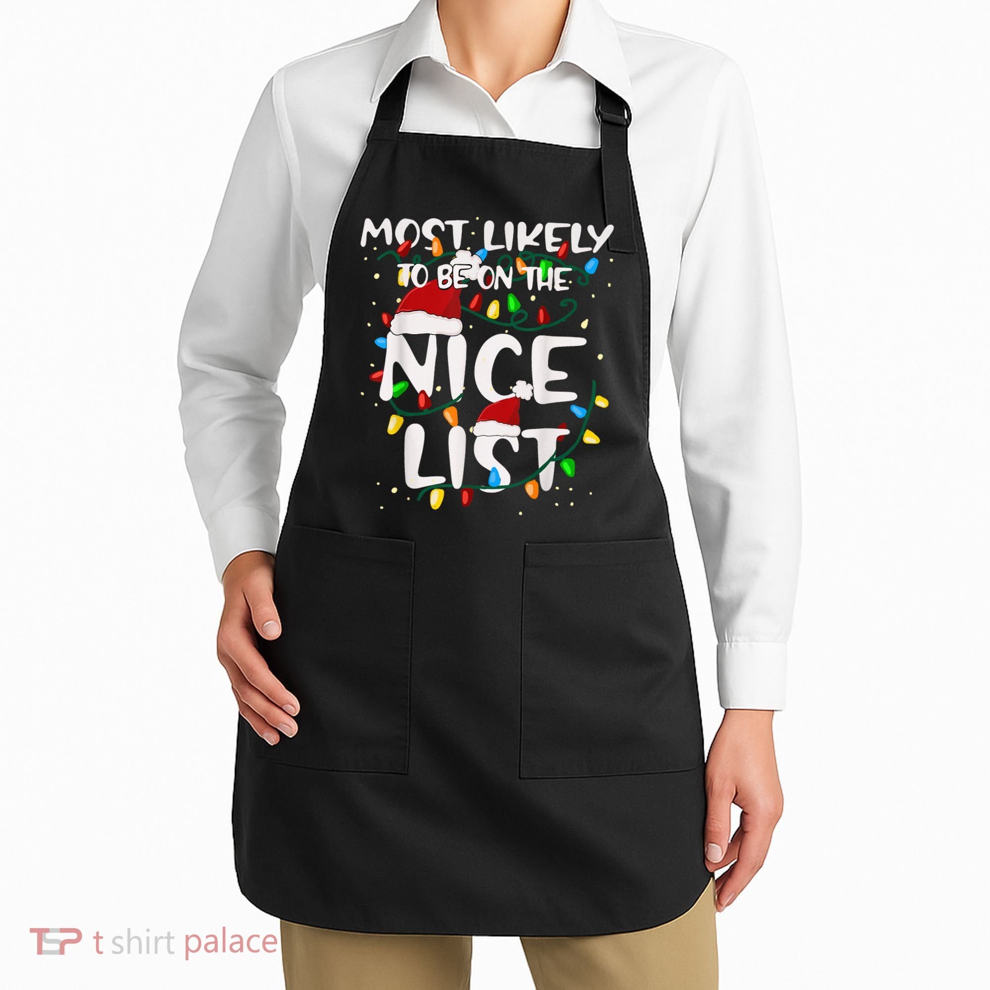 Most Likely To Be On The Nice List Family Matching Christmas Apron