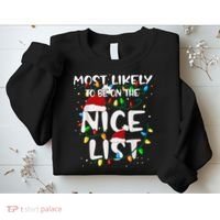 Most Likely To Be On The Nice List Family Matching Christmas Sweatshirt thumb 2