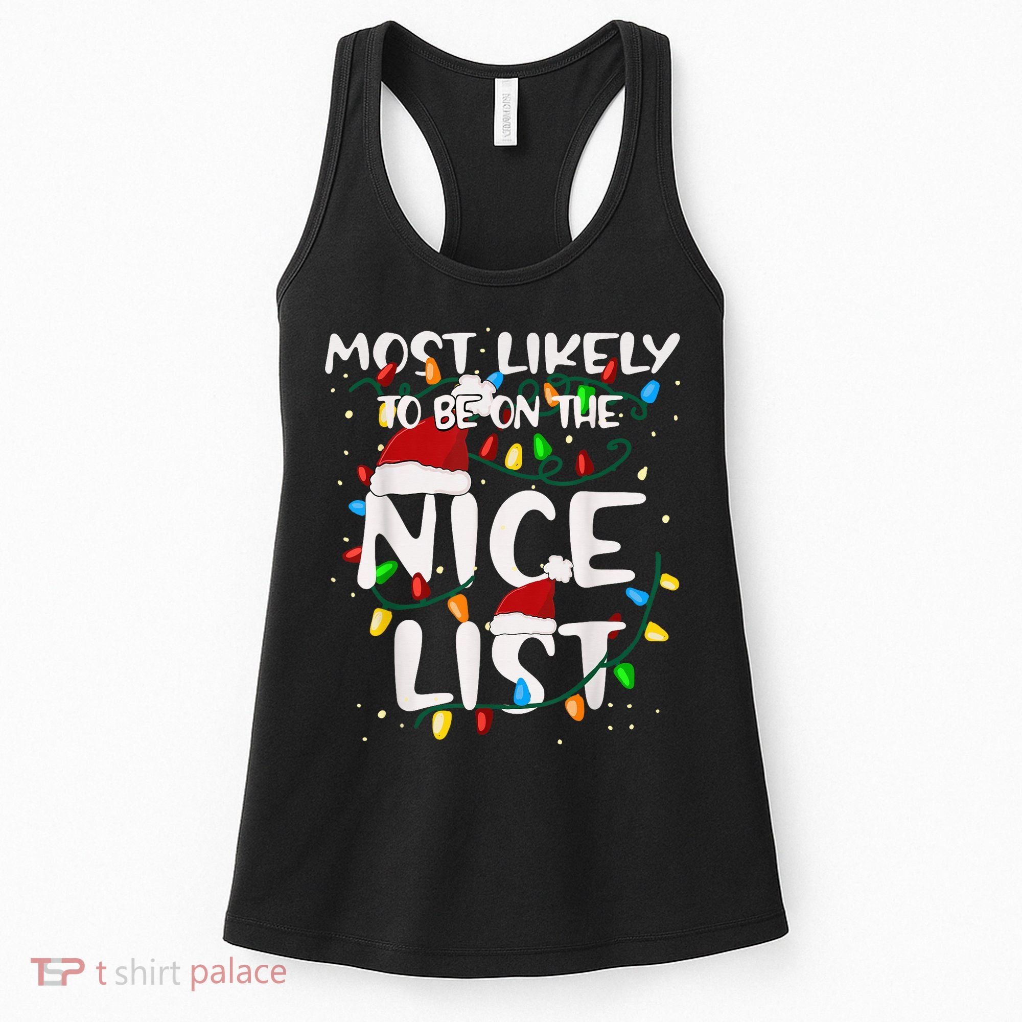 Most Likely To Be On The Nice List Family Matching Christmas Women's Tank Top