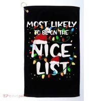 Most Likely To Be On The Nice List Family Matching Christmas Golf Towel thumb 0