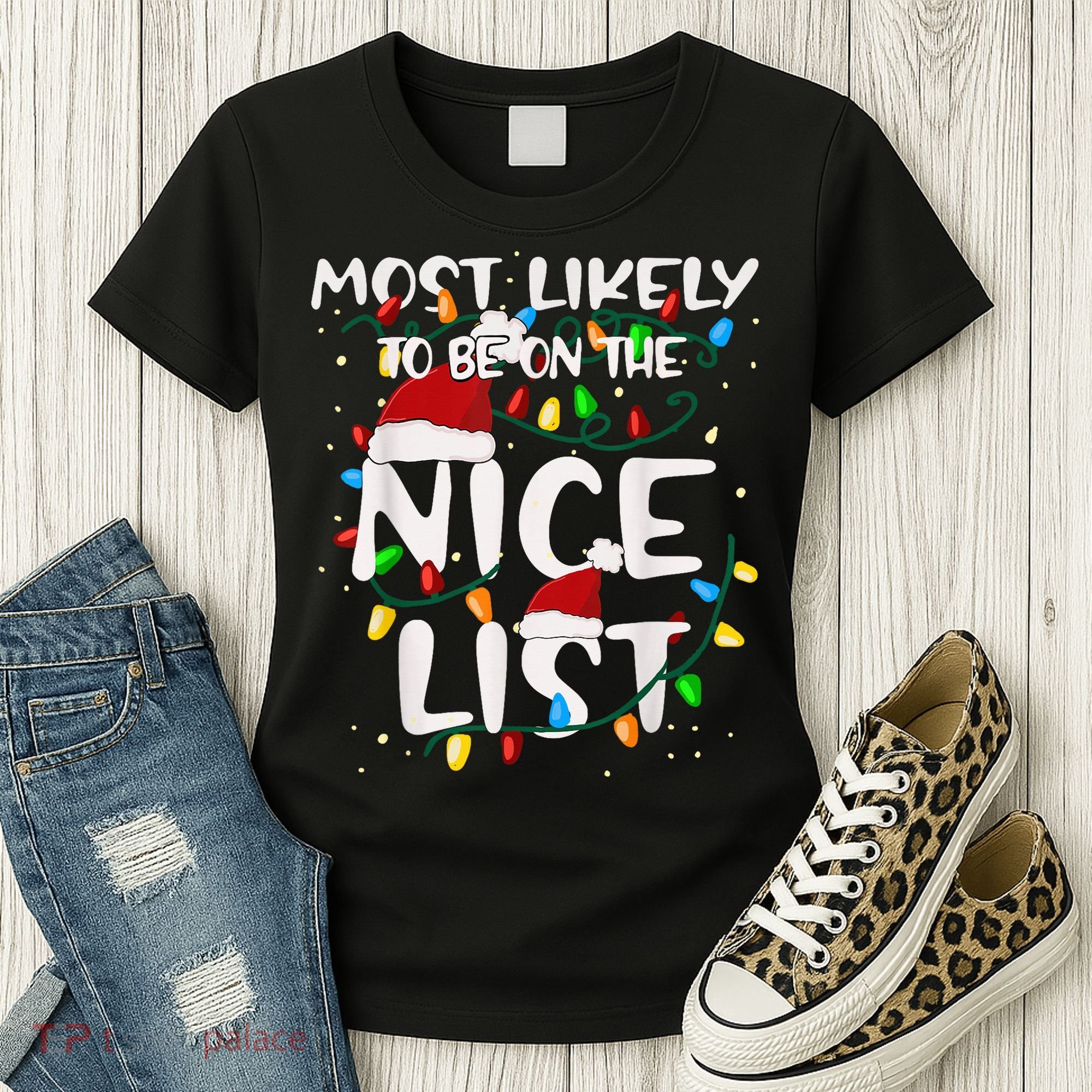Most Likely To Be On The Nice List Family Matching Christmas Women's T-Shirt