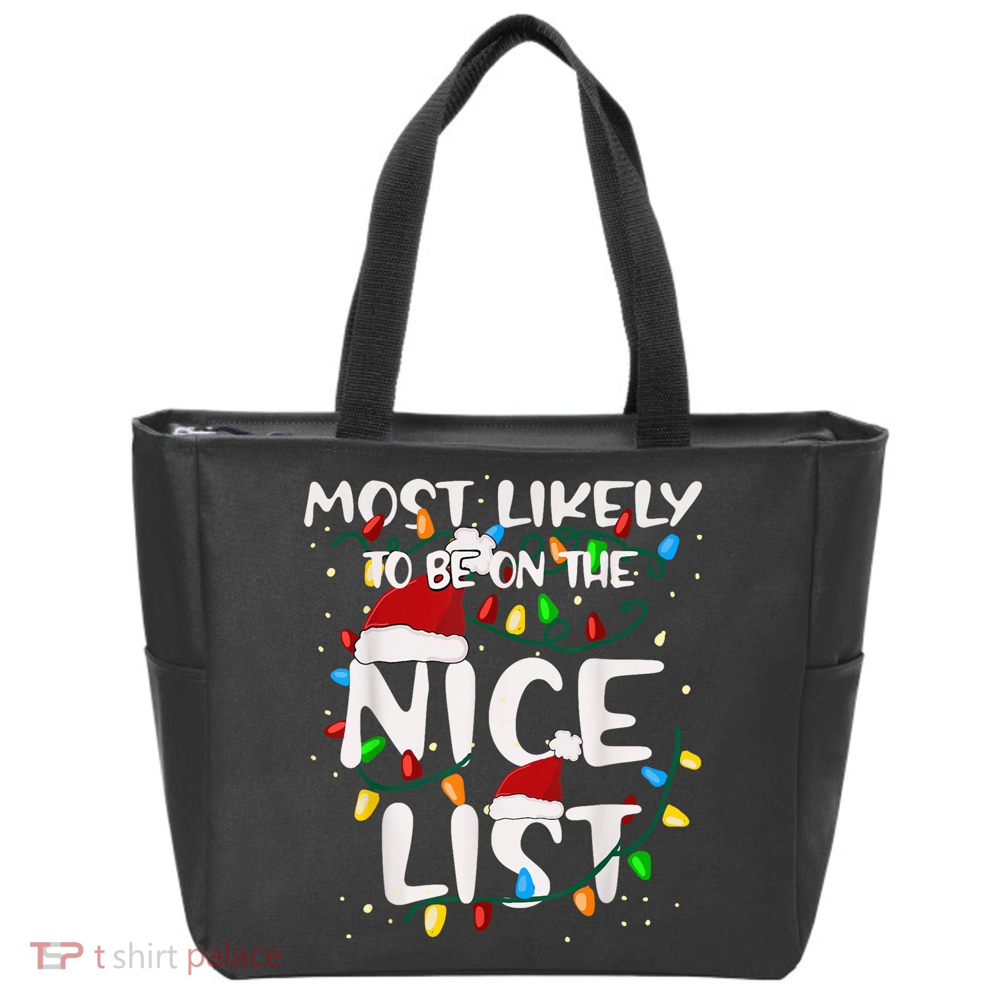 Most Likely To Be On The Nice List Family Matching Christmas Tote Bag