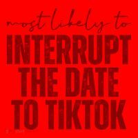 Most Likely To Interrupt The Date To Tiktok Funny Santa Hat thumb 1