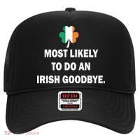 Most Likely To Do An Irish Goodbye Irish Flag Hat thumb 0