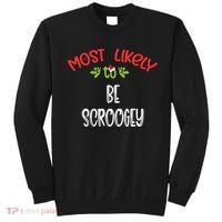 Most Likely To Christmas Be Scroogey Family Group Sweatshirt thumb 0