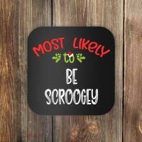 Most Likely To Christmas Be Scroogey Family Group Coaster thumb 0