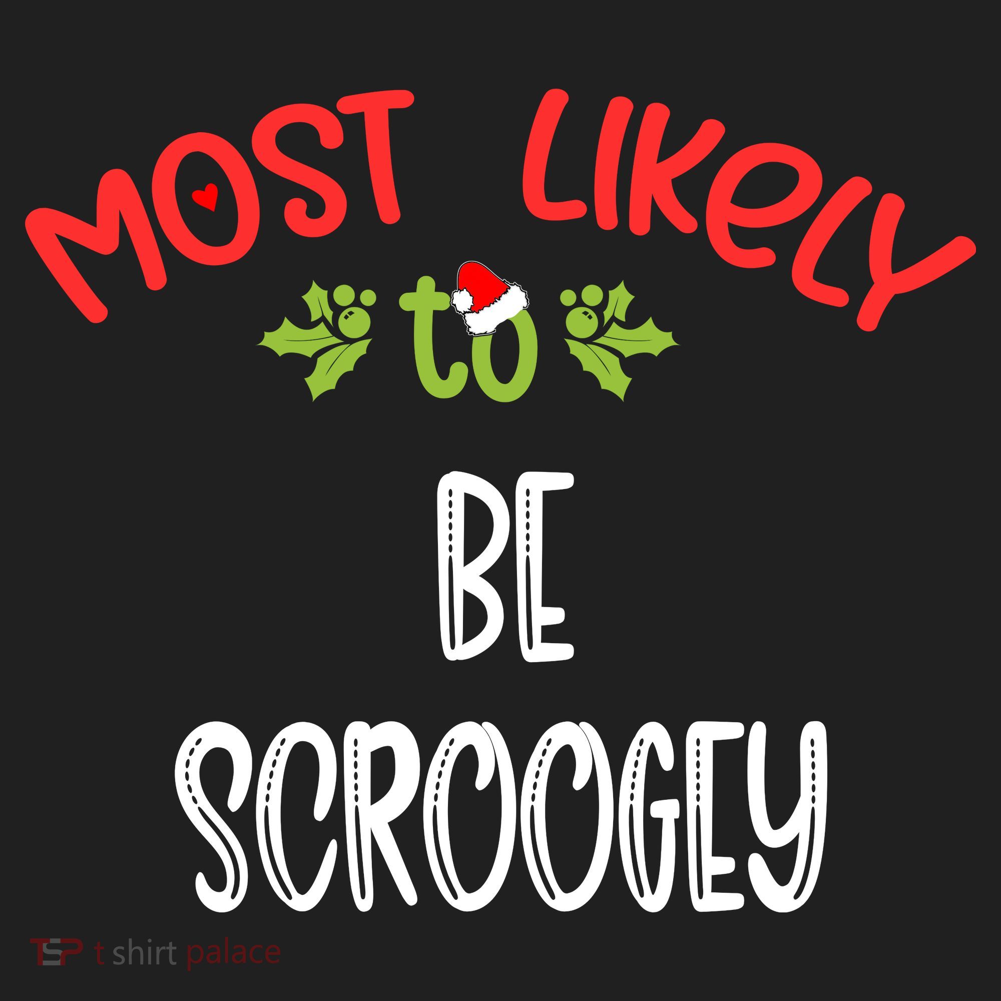 Most Likely To Christmas Be Scroogey Family Group Tumbler