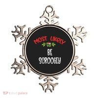 Most Likely To Christmas Be Scroogey Family Group Ornament thumb 0