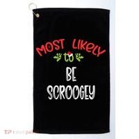 Most Likely To Christmas Be Scroogey Family Group Golf Towel thumb 0