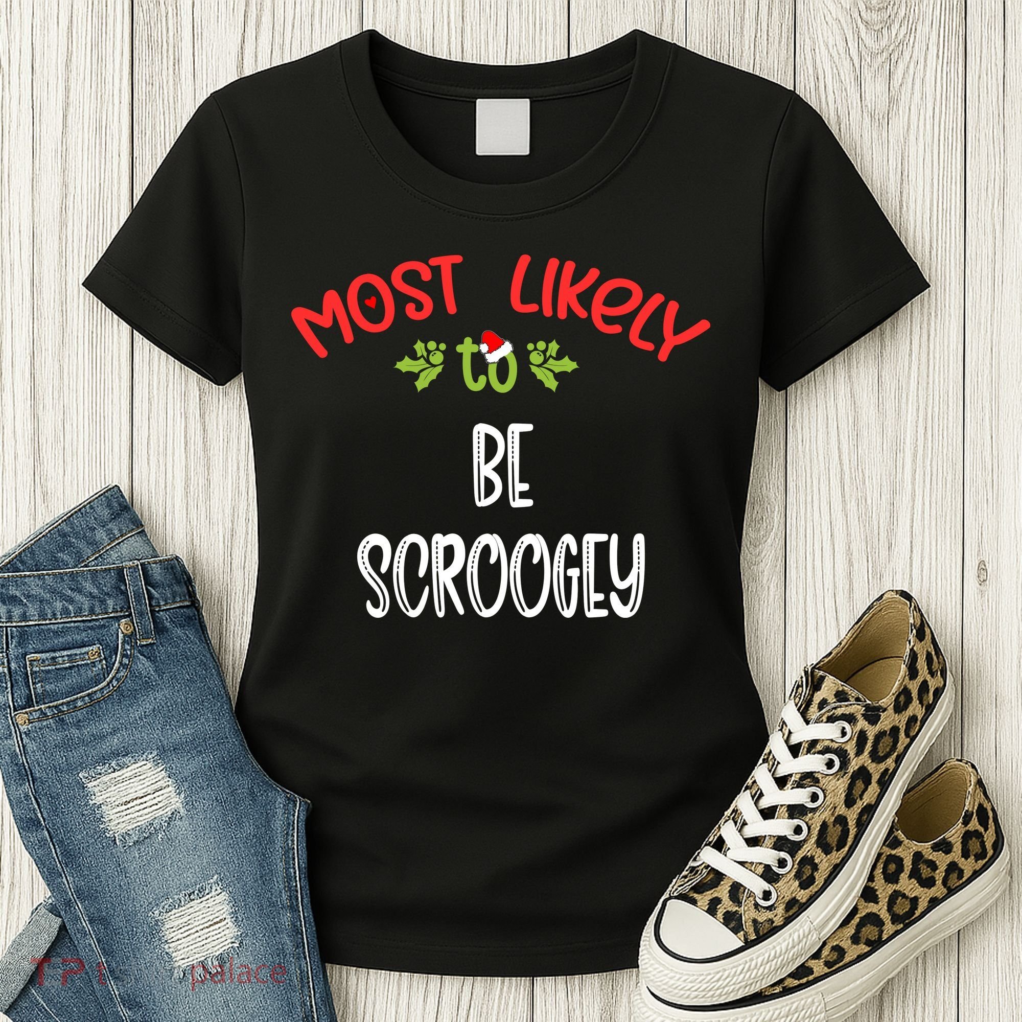 Most Likely To Christmas Be Scroogey Family Group Women's T-Shirt