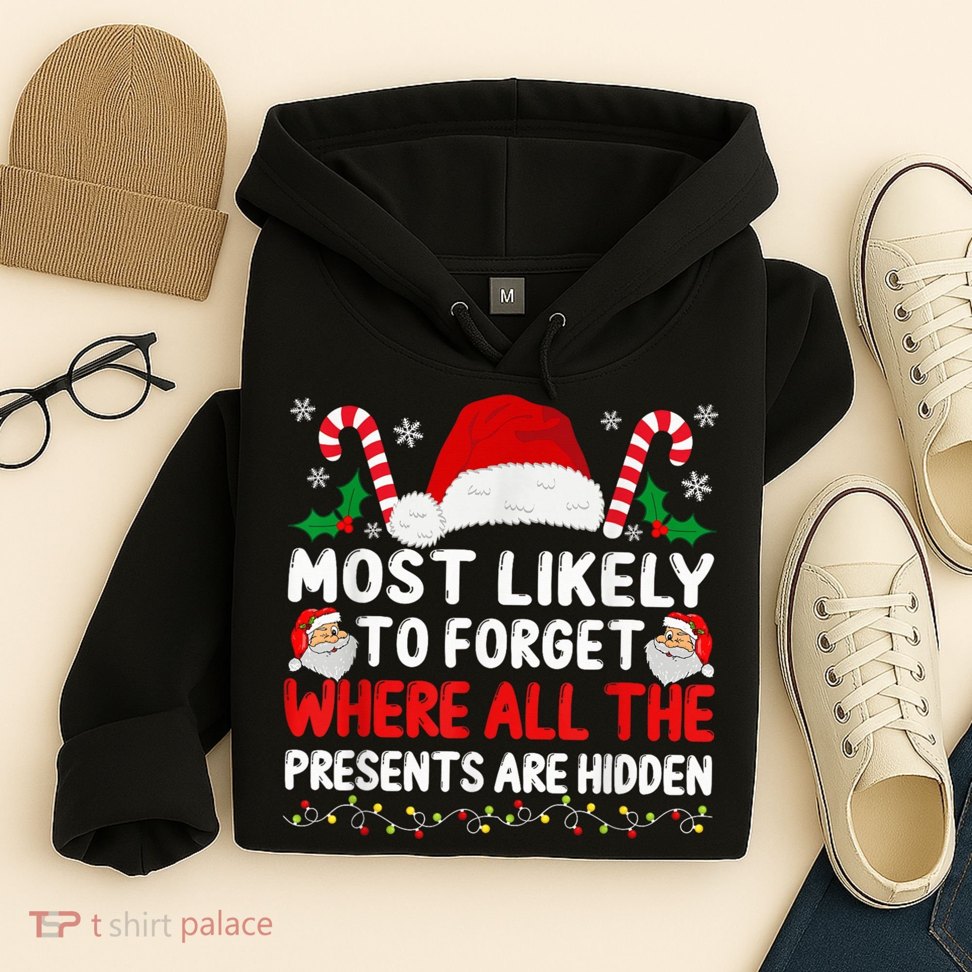 Most Likely To Forget Where All The Presents Are Hidden Xmas Hoodie