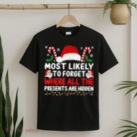 Most Likely To Forget Where All The Presents Are Hidden Xmas T-Shirt thumb 2