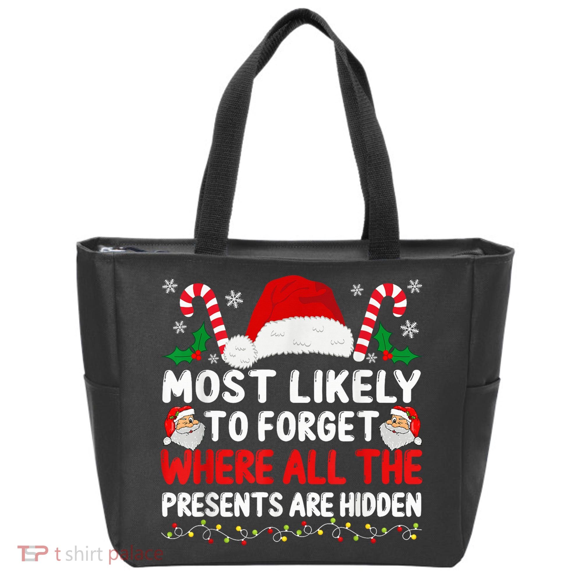 Most Likely To Forget Where All The Presents Are Hidden Xmas Tote Bag
