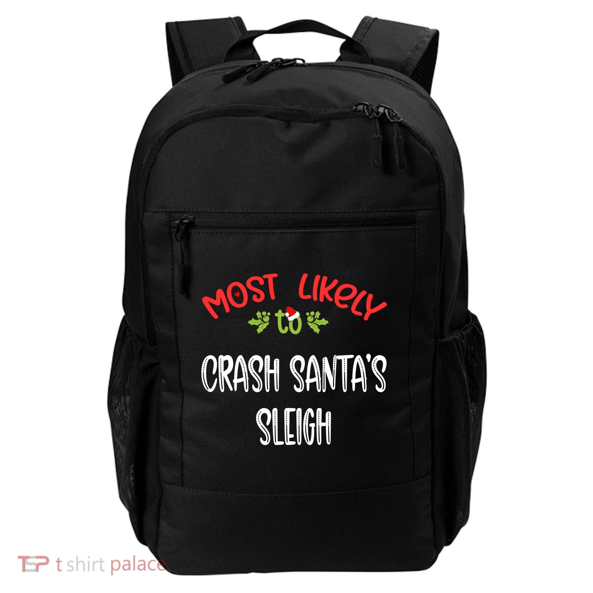 Most Likely To Christmas Crash Santa’s Sleigh Family Group Backpack