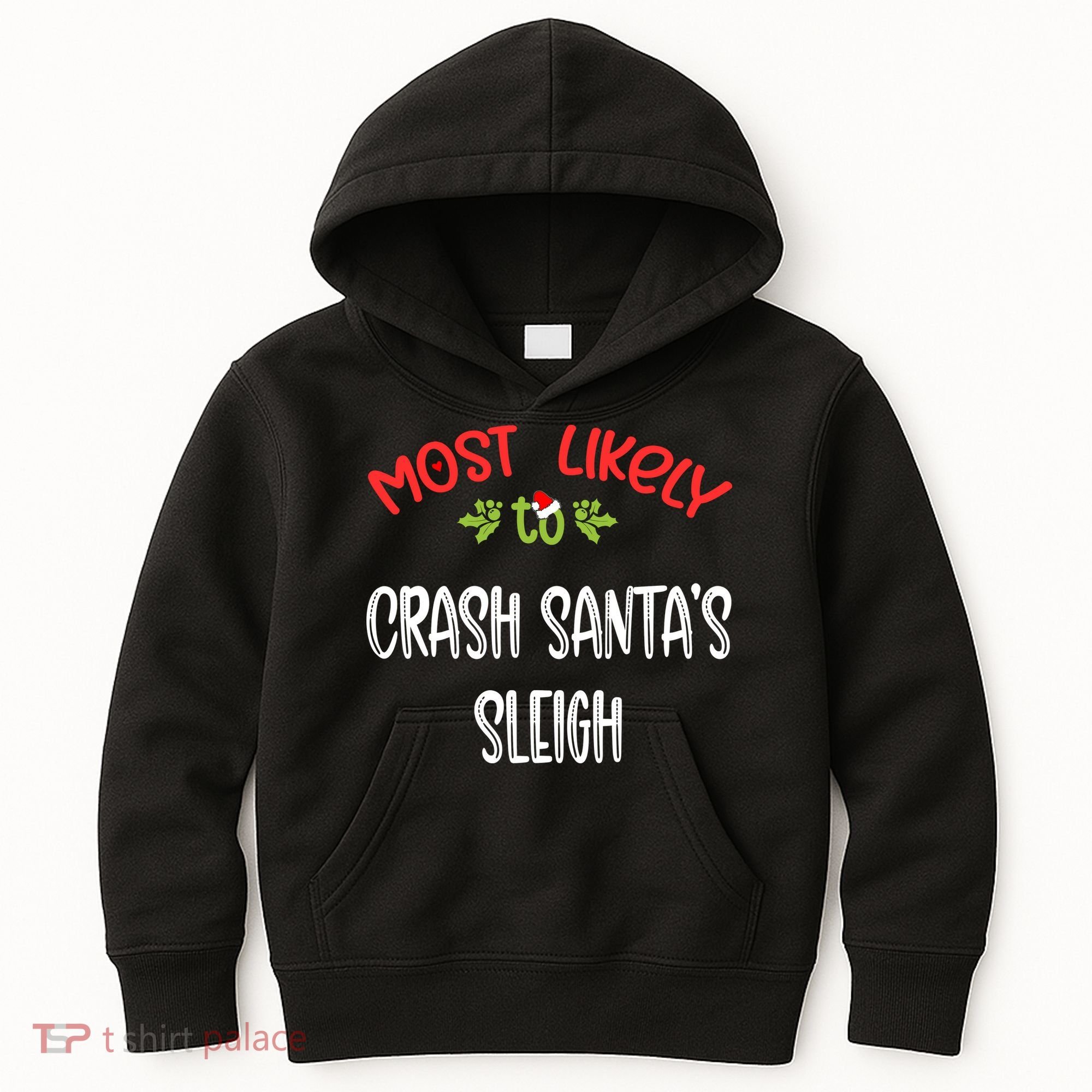 Most Likely To Christmas Crash Santa’s Sleigh Family Group Kids Hoodie