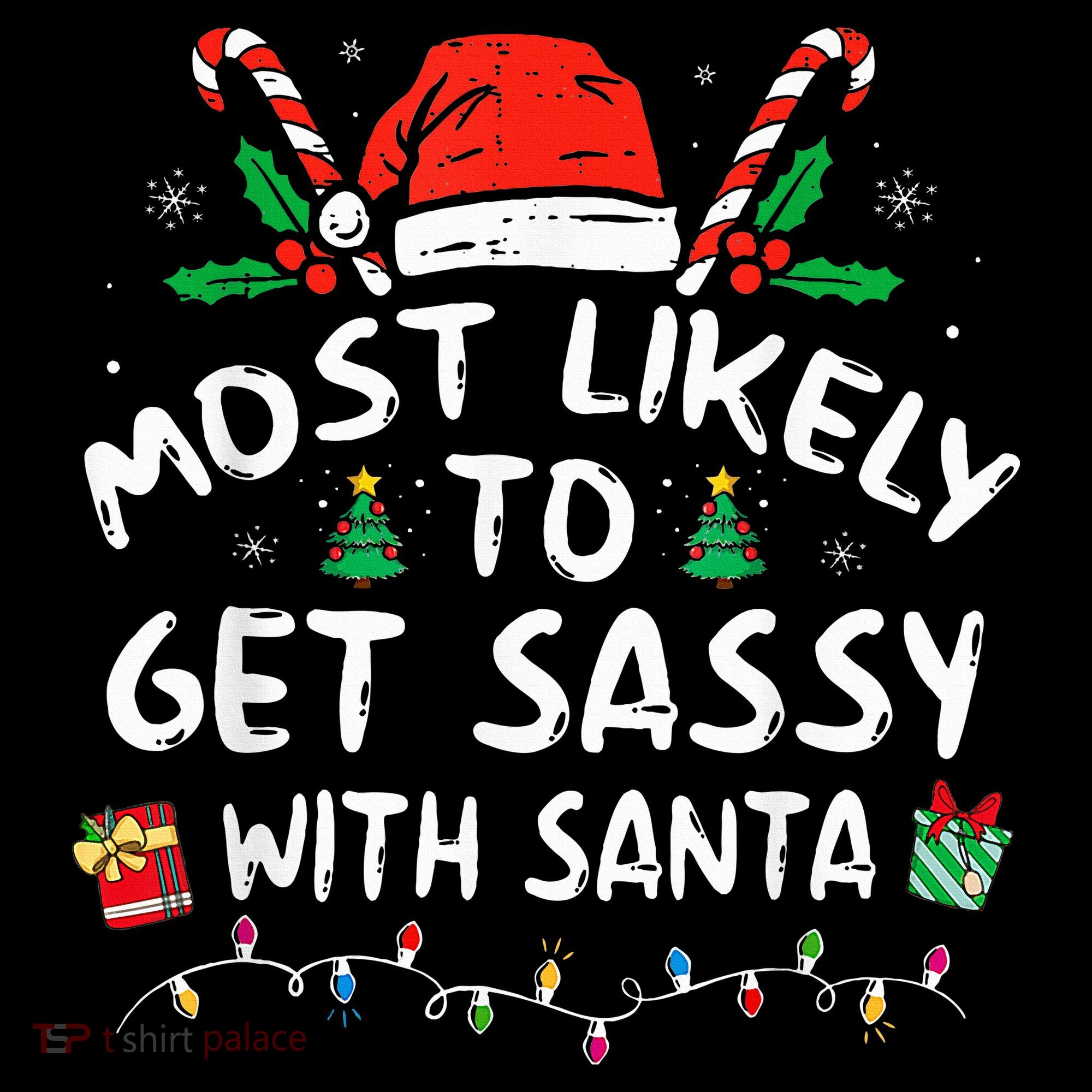 Most Likely To Get Sassy with Santa Family Xmas  Coffee Mug