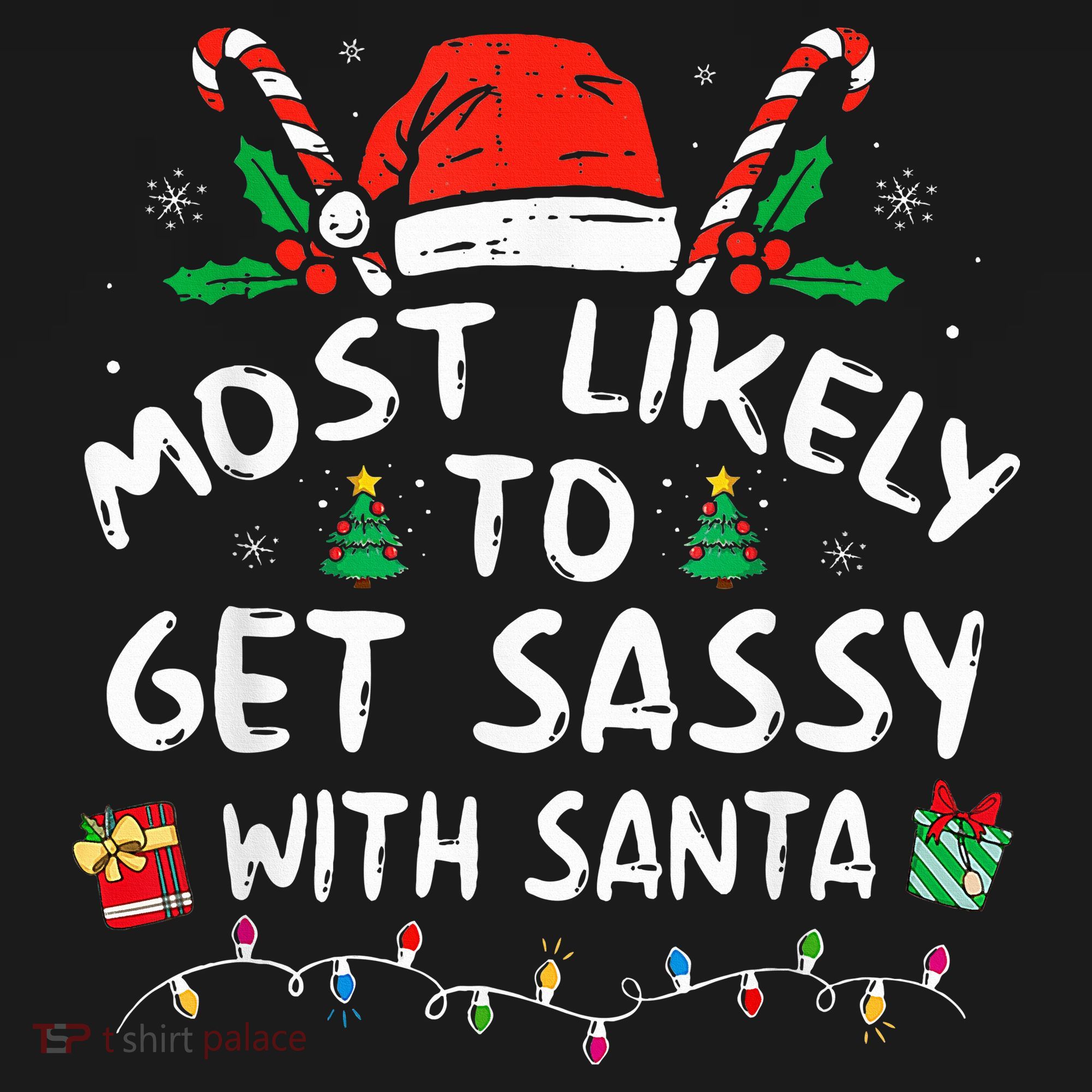 Most Likely To Get Sassy with Santa Family Xmas  Women's Hoodie