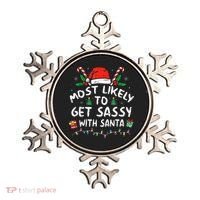 Most Likely To Get Sassy with Santa Family Xmas  Ornament thumb 0