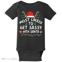 Most Likely To Get Sassy with Santa Family Xmas  Baby Bodysuit thumb 0