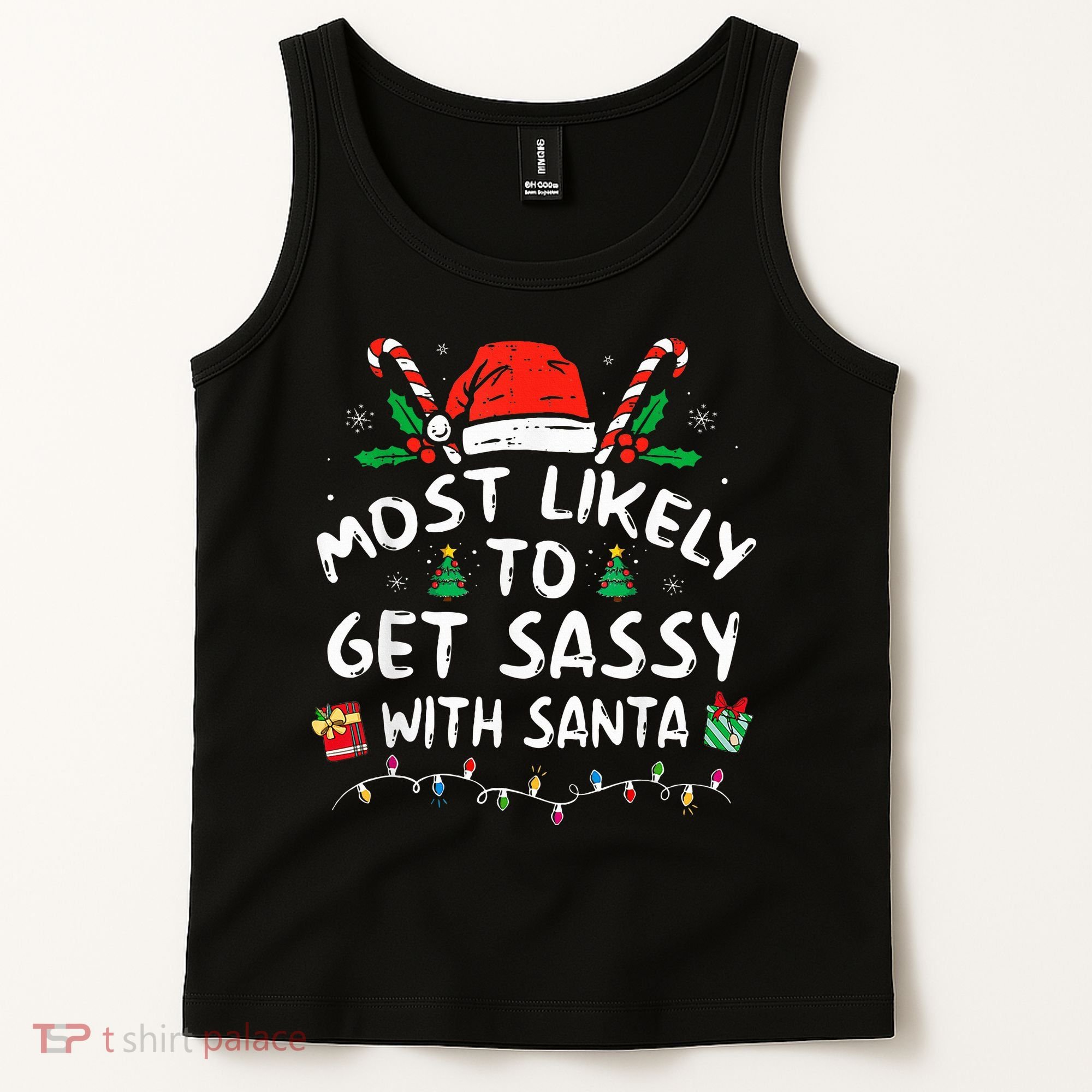 Most Likely To Get Sassy with Santa Family Xmas  Tank Top