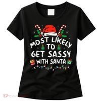 Most Likely To Get Sassy with Santa Family Xmas  Women's T-Shirt thumb 0
