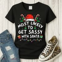 Most Likely To Get Sassy with Santa Family Xmas  Women's T-Shirt thumb 3